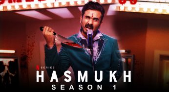 Netflix’s latest show Hasmukh takes you to the dark side of uncontrolled ambition.