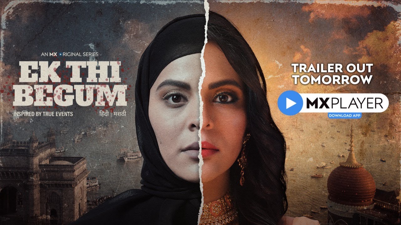 MX player shows the story of revenge with Ek Thi Begum.
