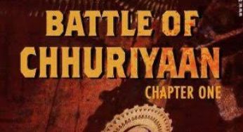 Battle of chhuriyaan teaser released.