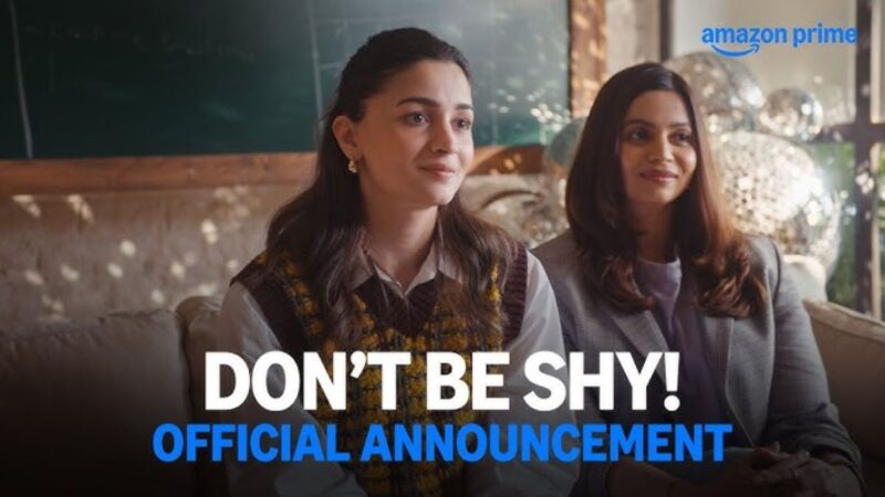 Don’t Be Shy: Alia Bhatt’s New Producer Bet with Prime