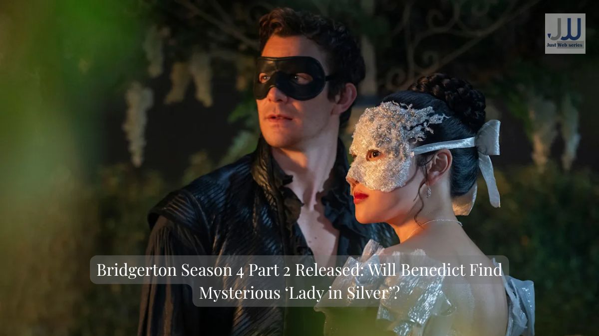 Bridgerton Season 4 Part 2 Released: Will Benedict Find Mysterious ‘Lady in Silver’?